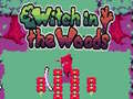 Spil The Witch in the Woods