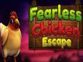 Spil Fearless Chicken Escape