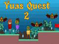 Spil Yuas Quest 2