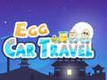 Spil Egg Car Travel