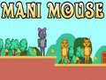Spil Mani Mouse
