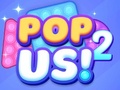 Spil Pop Us 2