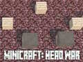Spil Minicraft: Head War