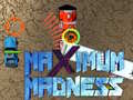 Spil Maximum Madness