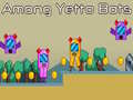 Spil Among Yetto Bots