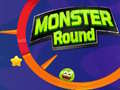 Spil Monster Round