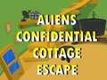 Spil Aliens Confidential Cottage Escape 