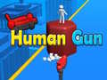 Spil Human Gun