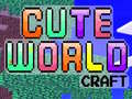 Spil Cute World Craft