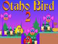 Spil Otaho Bird 2