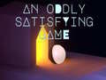 Spil An Oddly Satisfying Game