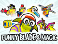 Spil Funny Blade & Magic