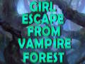 Spil Girl Escape From Vampire Forest 