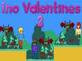 Spil Ino Valentines 2