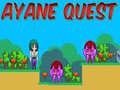 Spil Ayane Quest
