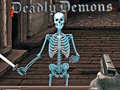Spil Deadly Demons