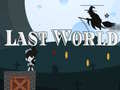 Spil Last World