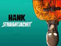 Spil Hank Straightjacket