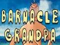 Spil Barnacle Grandpa