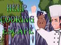 Spil Help Cooking Escape
