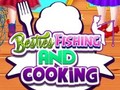 Spil Besties Fishing and Cooking