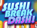 Spil Sushi Break Dash