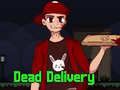 Spil Dead Delivery