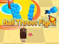 Spil Ball Throw Fight 