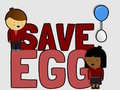 Spil Save Egg