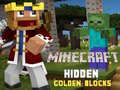 Spil Minecraft Hidden Golden Blocks