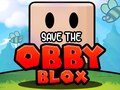 Spil Save The Obby Blox