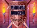 Spil Medieval Dungeon Escape