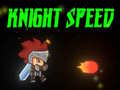 Spil Knight Speed