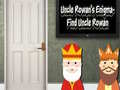 Spil Uncle Rowan’s Enigma - Find Uncle Rowan