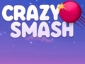 Spil Crazy Smash