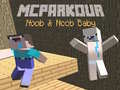 Spil MCParkour Noob & Noob Baby
