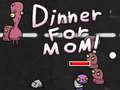 Spil Dinner for Mom
