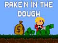 Spil Rake'n in the Dough