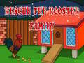 Spil Rescue The rooster Family