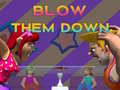 Spil Blow Them Down