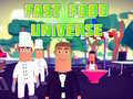 Spil Fast Food Universe