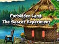 Spil Forbidden Land: The Secret Experiment