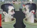 Spil 2 Player: Skibidi Toilet Fight