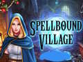 Spil Spellbound Village