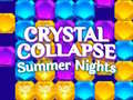 Spil Crystal Collapse Summer Nights