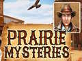 Spil Prairie Mysteries