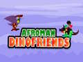 Spil Afroman Dinofriends