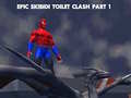 Spil Epic Skibidi Toilet Clash part 1