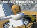 Spil Skibidi Toilet Moto Bike Racing 2