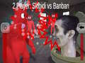 Spil 2 Player: Skibidi vs Banban